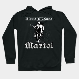 Je Suis Charlie Martel Hoodie